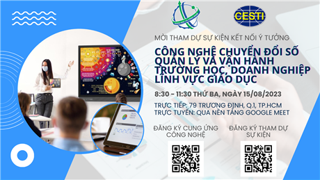 Mời tham gia sự kiện Kết nối ý tưởng với chủ đề “Công nghệ chuyển đổi số quản lý và vận hành trường học, doanh nghiệp lĩnh vực giáo dục”
